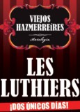 3rd and 4th October, Les Luthiers perform at the Auditorio Víctor Villegas in Murcia
