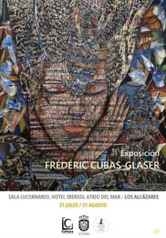 August 1 to 31 Art exhibition by Frédéric Cubas-Glaser in Los Alcázares